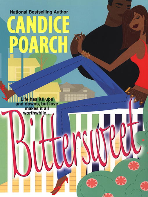 Title details for Bittersweet by Candice Poarch - Available